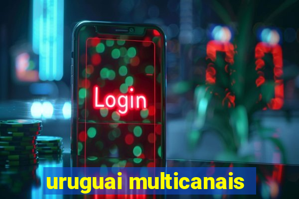 uruguai multicanais